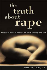 The Truth About Rape