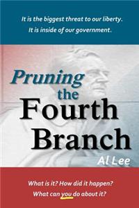 Pruning the Fourth Branch