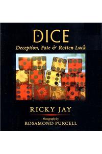 Dice: Deception, Fate & Rotton Luck