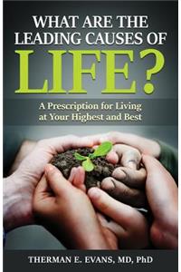 What are the Leading Causes of Life?
