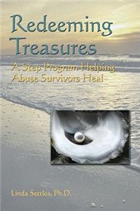 Redeeming Treasures: A Step Program Helping Abuse Survivors Heal