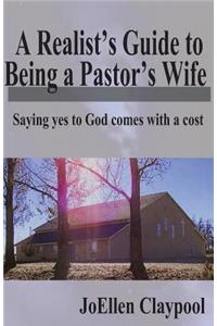 Realist's Guide to Being a Pastor's Wife