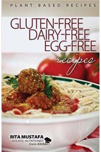 Gluten-Free, Dairy-Free, Egg-Free Recipes