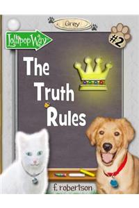Truth Rules