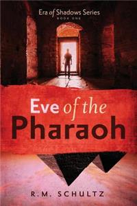 Eve of the Pharaoh