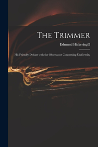 The Trimmer