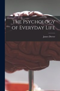 Psychology of Everyday Life