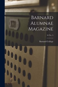 Barnard Alumnae Magazine; 44 No. 5