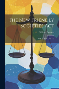 New Friendly Societies Act