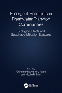 Emergent Pollutants in Freshwater Plankton Communities