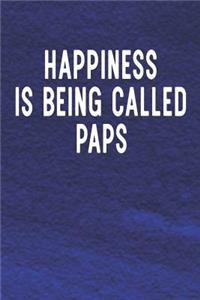 Happiness Is Being Called Paps