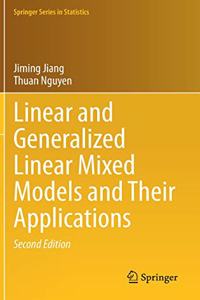 Linear and Generalized Linear Mixed Models and Their Applications