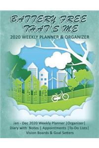 Battery Free That's Me