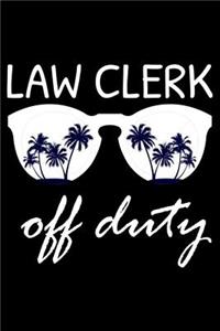 Law Clerk Off Duty