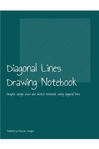 Diagonal Lines Drawing Notebook