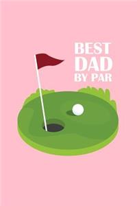 Best Dad By Par