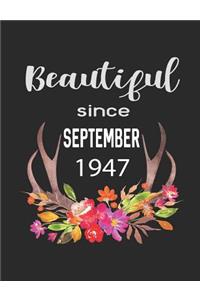 Beautiful Since September 1947