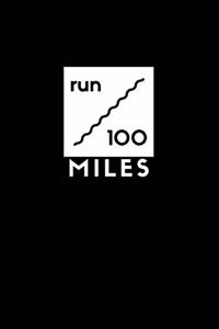 Run 100 Miles