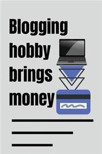 Blogging hobby brings money