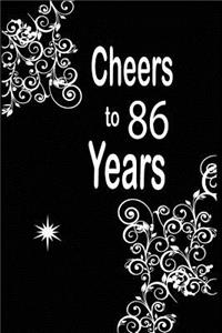 Cheers to 86 years