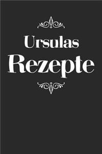 Ursulas Rezepte