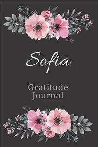 Sofia Gratitude Journal: Personalized with Name Formatted Diary for Women and Girls