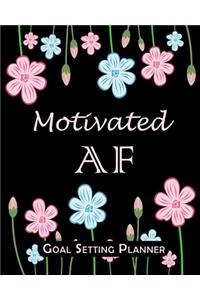 Motivated AF Goal Setting Planner