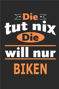 Die tut nix Die will nur Biken