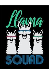 Llama Squad: Music Journal For Recording Notes Of Songs Or To Use As A Music Notebook For Llama Lovers, Zoo Animal Enthusiasts And Everyone Who Believes That The