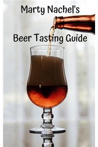 Marty Nachel's Beer Tasting Guide