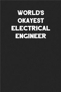 World's Okayest Electrical Engineer