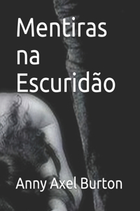 Mentiras na Escuridão
