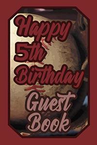 Happy 5th Birthday Guest Book