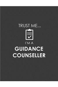 Trust Me I'm a Guidance Counseller