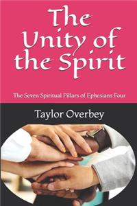 Unity of the Spirit: The Seven Spiritual Pillars of Ephesians Four