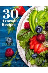 30 Avocado Recipes Gout Diet Avocado Cookbook