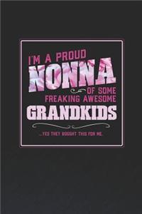 I'm A Proud Nonna Of Some Freaking Awesome Grandkids ... Yes They Bought Thhis For Me.