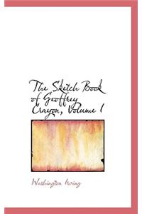 The Sketch Book of Geoffrey Crayon, Volume I