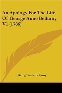 Apology For The Life Of George Anne Bellamy V1 (1786)