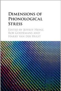 Dimensions of Phonological Stress