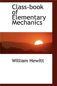 Class-Book of Elementary Mechanics