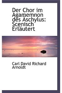 Der Chor Im Agamemnon Des Schylus