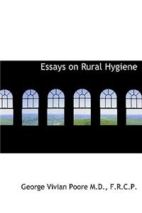 Essays on Rural Hygiene