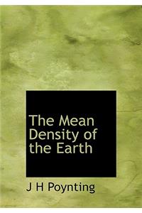 The Mean Density of the Earth