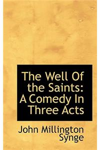 The Well of the Saints