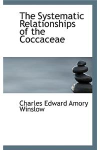 The Systematic Relationships of the Coccaceae