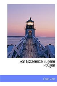 Son Excellence Eug Ne Rougon