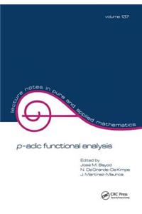 p-adic Function Analysis