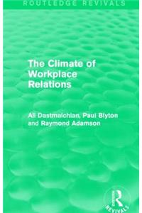 The Climate of Workplace Relations (Routledge Revivals)