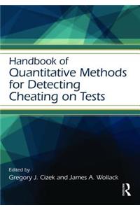 Handbook of Quantitative Methods for Detecting Cheating on Tests